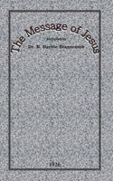 THE MESSAGE OF JESUS 1481990489 Book Cover