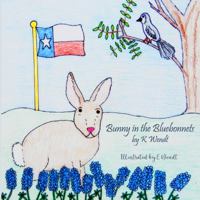 Bunny in the Bluebonnets 0996752943 Book Cover