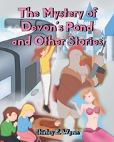 The Mystery of Devon's Pond and Other Stories B0CBLHMSBC Book Cover