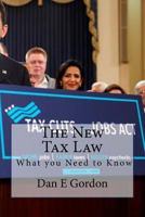 The New Tax Law: How It Applies to You. 1983700908 Book Cover