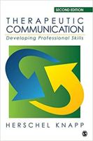 Therapeutic Communication: Developing Professional Skills 1412937744 Book Cover