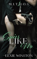 Spies Like Me (M.I.T.H.O.S Book 1) 0645375349 Book Cover