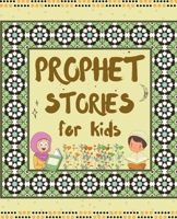 Prophet Stories for Kids 1386550329 Book Cover