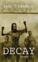 Decay 1546466533 Book Cover