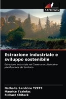 Estrazione industriale e sviluppo sostenibile 620365910X Book Cover