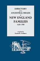 Directory of the Ancestral Heads of New England Families, 1620-1700 0806301821 Book Cover