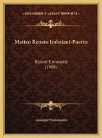 Matteo Renato Imbriani-Poerio: Ricordi E Aneddoti 116542746X Book Cover