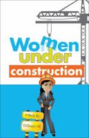 Women Under Construction 099030101X Book Cover