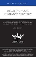 Updating Your Company's Strategy, 2010 ed.: Leading CEOs on Setting Priorities, Communicating Changes to Employees, and Combating the Effects of a Down Economy 0314264329 Book Cover