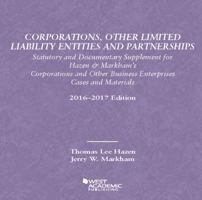 Corporations, Other Limited Liability Entities Partnerships: Statutory Documentary Supplement 16-17 (Selected Statutes) 1634607430 Book Cover