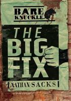 The Big Fix 1467721638 Book Cover