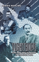 Tightrope: Finland and Hungary in the Cold War 1398478377 Book Cover