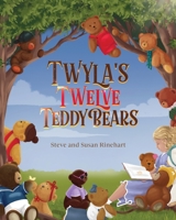 Twyla's Twelve Teddy Bears 1961776014 Book Cover