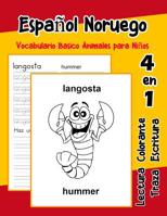 Espa�ol Noruego Vocabulario Basico Animales para Ni�os: Vocabulario en Espanol Noruego de preescolar k�nder primer Segundo Tercero grado 107380951X Book Cover