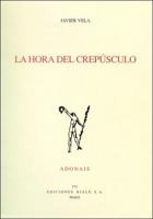 La hora del crepúsculo 8432134813 Book Cover