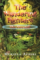 The Wandering Fighters : The Firestaff 1796090786 Book Cover