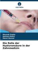 Die Rolle der Hyaluronsäure in der Zahnmedizin (German Edition) 6207531043 Book Cover