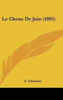 Le Chene De Juin (1895) 116014821X Book Cover
