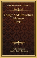 College And Ordination Addresses 1247152693 Book Cover