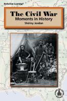 Civil War (Cover-to-Cover Informational Books: Moments History) 0789129035 Book Cover