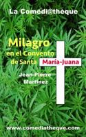 Milagro En El Convento de Santa Mar�a-Juana 2377058655 Book Cover