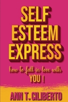 Self Esteem Express 1734512806 Book Cover