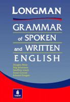 Longman Grammar of Spoken and Written English 0582237254 Book Cover