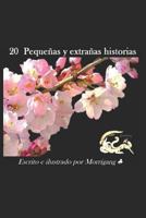 20 Pequeñas y extrañas historias: Escrito e ilustrado por 179318268X Book Cover