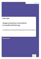 Massgeschneiderte Betriebliche Gesundheitsforderung 3838695259 Book Cover