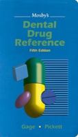 Mosby's Dental Drug Reference 0323011969 Book Cover