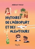 Histoires de l’aéroport et des alentours 9523903829 Book Cover
