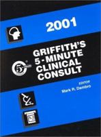 Griffith's 5 Minute Clinical Consult, 2001 0781725658 Book Cover