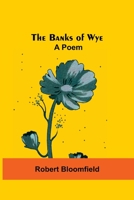 The Banks Of Wye 1519635249 Book Cover