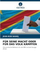 Für Seine Macht Oder Für Das Volk Kämpfen (German Edition) 6209015654 Book Cover