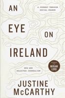 An Eye on Ireland 1399729187 Book Cover