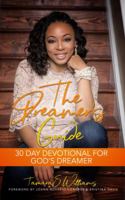 The Dreamer's Guide : 30 Day Devotional for God's Dreamer's 1733146954 Book Cover