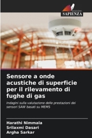 Sensore a onde acustiche di superficie per il rilevamento di fughe di gas (Italian Edition) 6209323863 Book Cover