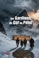 Les gardiens du col de Penn (French Edition) B0GSN9XCBR Book Cover