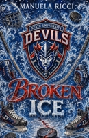Broken Ice (Devils Series) (Italian Edition) B0HF8Y7Y8H Book Cover