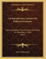 An Introductory Lecture On Political Economy 116525154X Book Cover