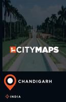 City Maps Chandigarh India 1544960697 Book Cover