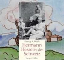 Hermann Hesse in der Schweiz 3784429513 Book Cover