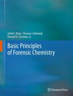 Basic Principles of Forensic Chemistry 1627038922 Book Cover