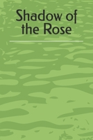 Shadow of the Rose B0FDR6JKJP Book Cover