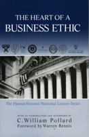 The Heart of A Business Ethic 0761831886 Book Cover