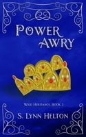Power Awry (Wild Heritance) 1732676348 Book Cover