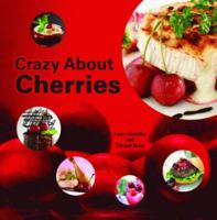 Crazy about Cherries 1589806085 Book Cover