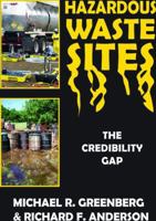 Hazardous Waste Sites: The Credibility Gap 0882851020 Book Cover