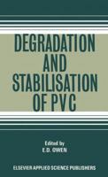 Degradation and Stabilisation of PVC 9401089787 Book Cover
