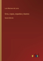 Oros, copas, espadas y bastos: Sexta Edición 3368052209 Book Cover